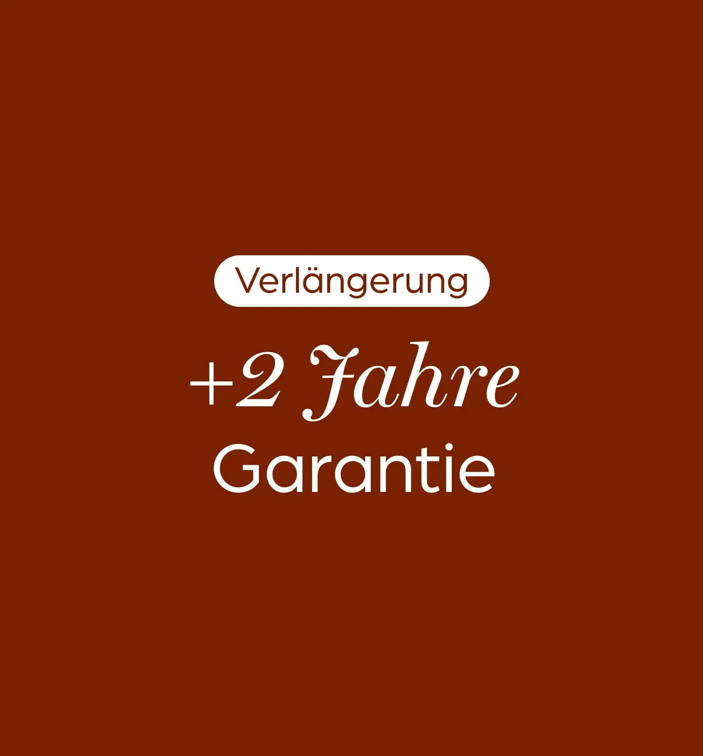 +2 Jahre Garantieverlängerung